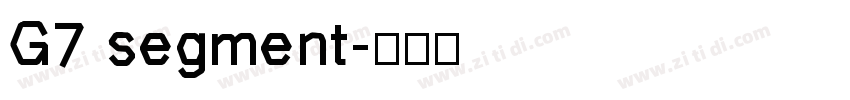G7 segment字体转换